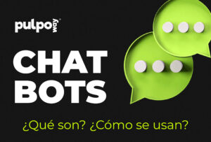 Chatbots que son como se usan